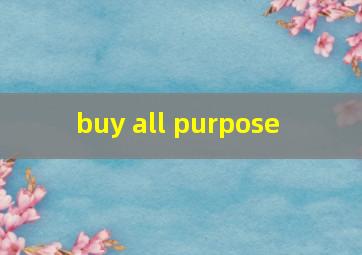  buy all purpose